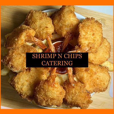Shrimp N Chips Catering